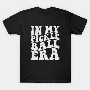 In My Pickleball Era Funny Pickleball Player T-Shirt